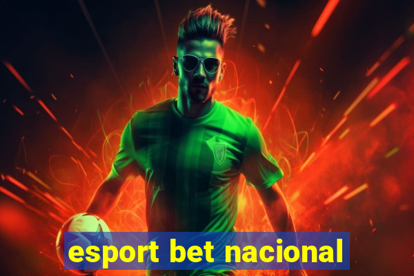 esport bet nacional